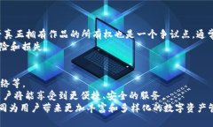  解析NFT与Tokenim的关系：未来数字资产的交汇点